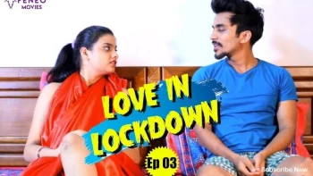 Love In Lockdown (E03) FeneoMovies Hot Web Series
