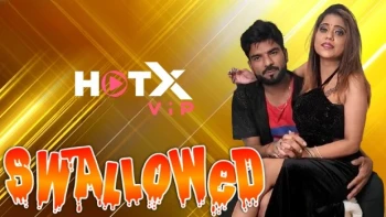 Swallowed HotX Uncut Short Film