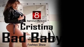 Cristina Bad Baby EightShots Uncut Web Series