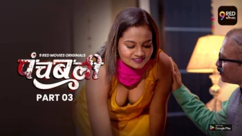 Panchbali (E05-E06) 9RedMovies Hot Web Series