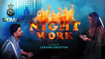 Night Work Sigma Hot Short Film