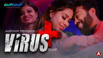 Virus Plus (E01) GupChup Hot Web Series