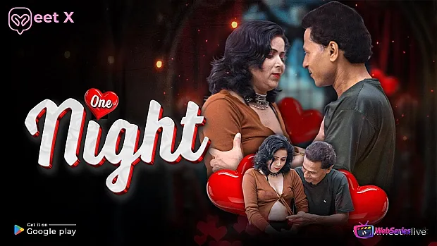 One Night MeetX Uncut Short Film