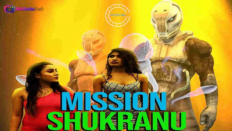 Mission Shukranu (E02) Nuefliks Hot Web Series