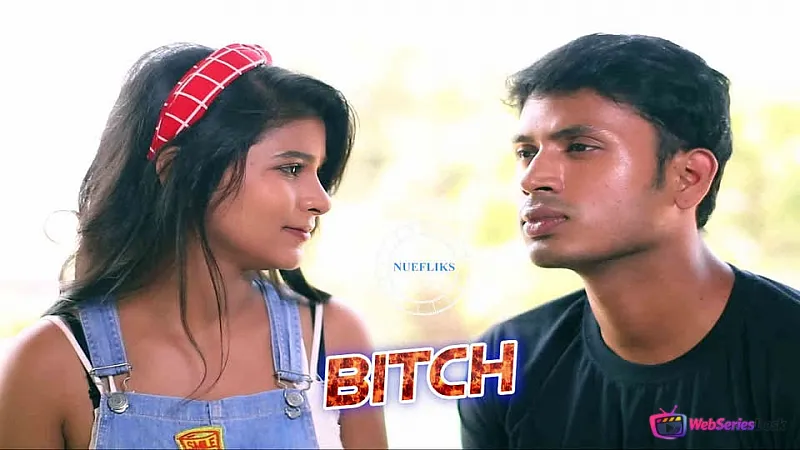 Bitch Nuefliks Hot Short Film