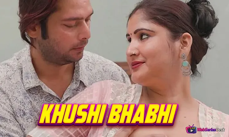 Khushi Bhabhi UnRated Uncut Short Film