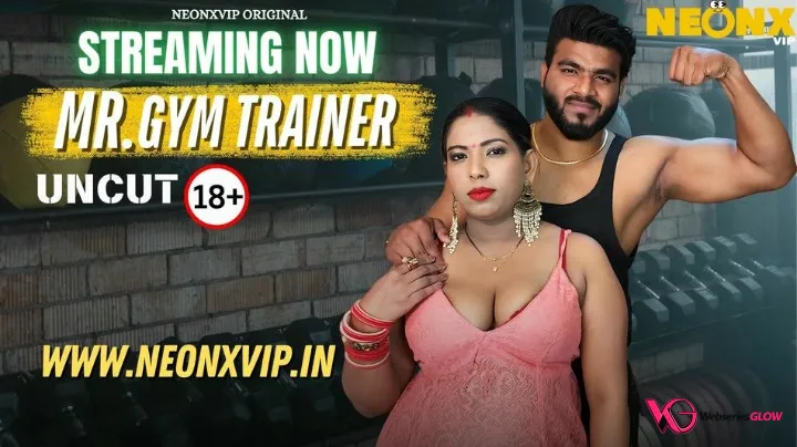 Gym Trainer NeonX Uncut Short Film