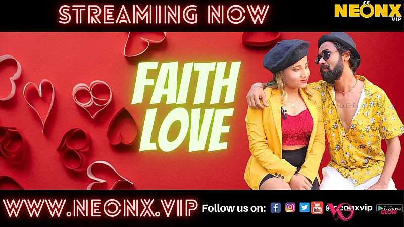 Faith Love NeonX Uncut Short Film