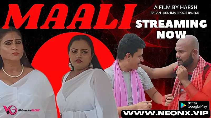 Maali NeonX Uncut Short Film