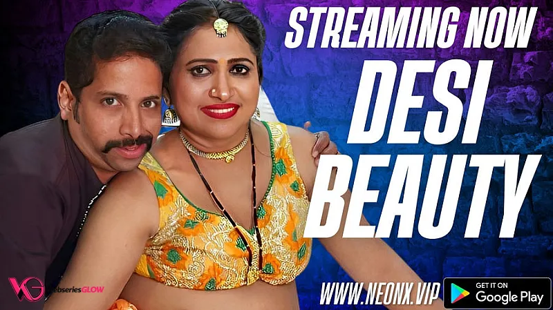 Desi Beauty NeonX Uncut Short Film