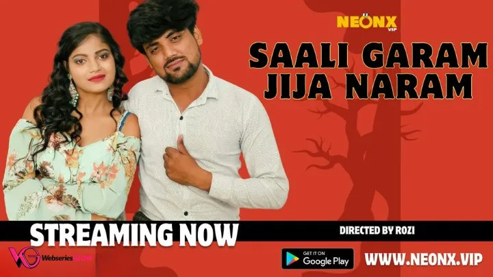 Saali Garam Jija Naram NeonX Uncut Short Film