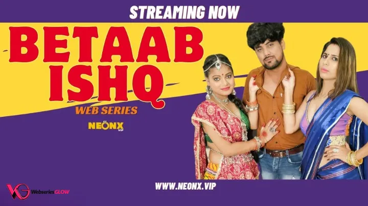 Betaab Ishq NeonX Uncut Short Film