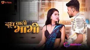 Dudh Wali Bhabhi Triflicks Hot Short Film