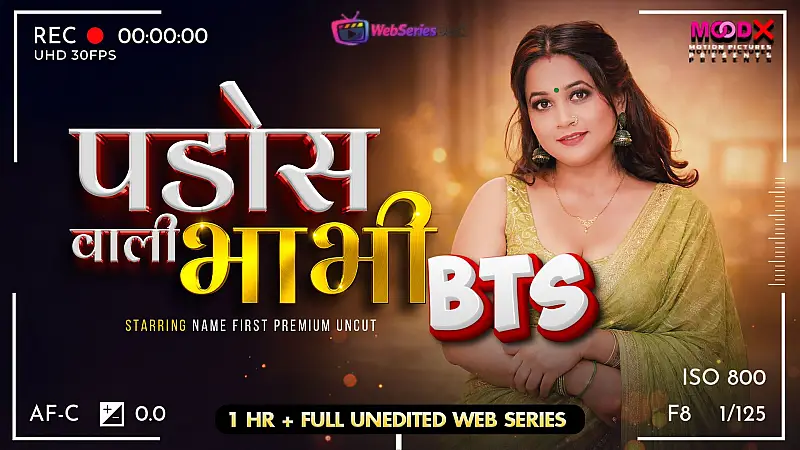 Pados Wali Bhabhi BTS (E01) MoodX Hot Web Series