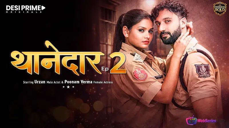 Thanedaar (E02) Desiprime Hot Web Series