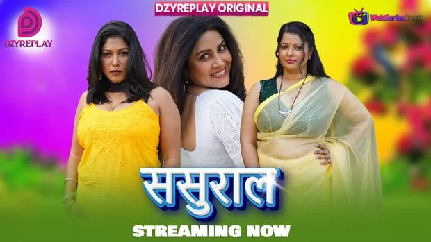Sasural (E01) Dzyreplay Hot Web Series
